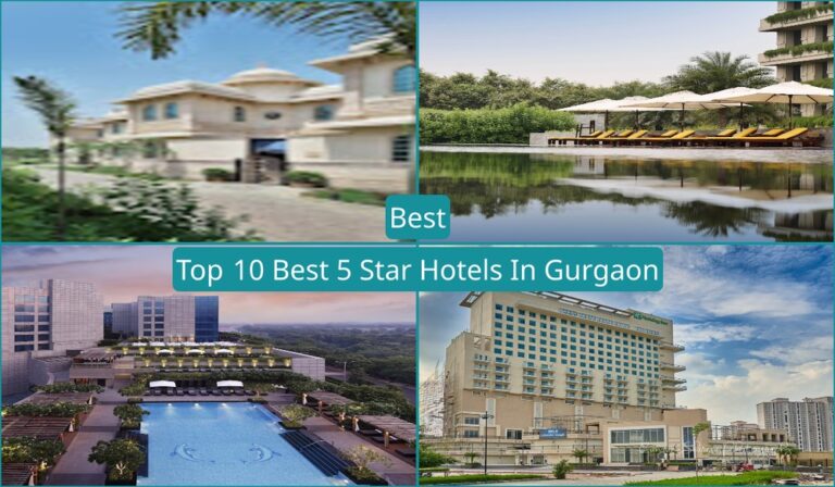 Top 10 Best 5 Star Hotels In Gurgaon